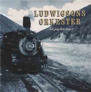 Ludwigsons Orkester - När Jag Hör Tåget