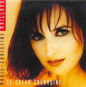 Marie-Christine Maillard - Le coeur grenadine