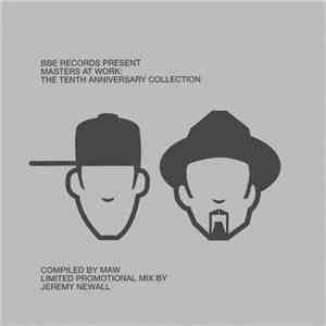 Masters At Work - The Tenth Anniversary Collection (Limited Promotional Mix ...
