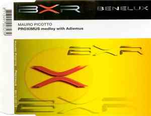 Mauro Picotto - Proximus Medley With Adiemus