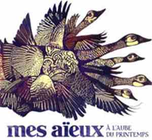 Mes Aïeux - À L‘Aube Du Printemps