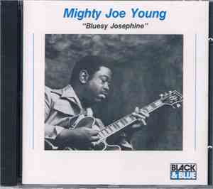 Mighty Joe Young, Willie Mabon - Bluesy Josephine