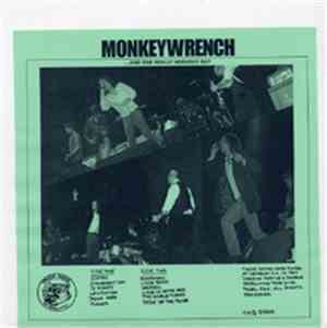 Monkeywrench - ...And One Really Nervous Guy