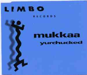 Mukkaa - Yurchucked