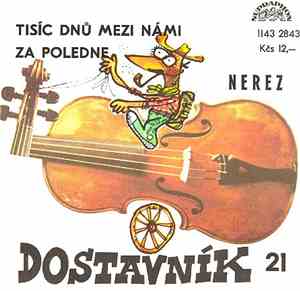 Nerez - Tisíc Dnů Mezi Námi / Za Poledne