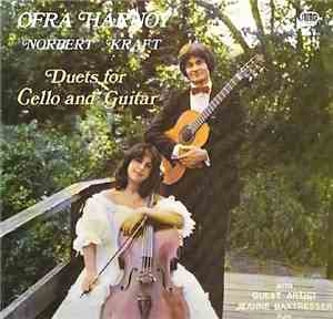 Ofra Harnoy, Norbert Kraft - Duets For Cello And Guitar