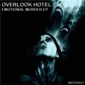 Overlook Hotel - Emotional Murder EP