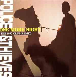 Police & Thieves - One More Night (The 1990 Club Remix)