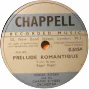 Roger Roger And His Champs Elysees Orchestra - Prelude Romantique