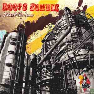 Roots Zombie - Skank The Bass