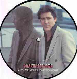 Shakin' Stevens - Give Me Your Heart Tonight