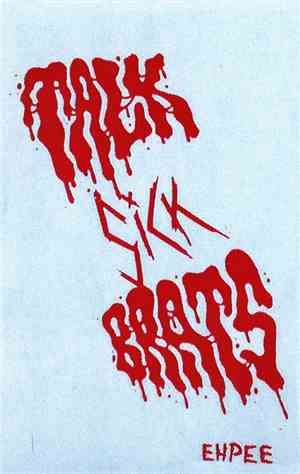 Talk Sick Brats - Ehpee