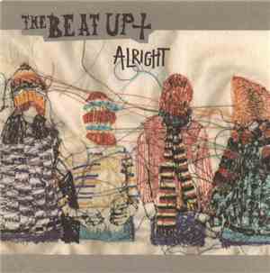 The Beat Up - Alright