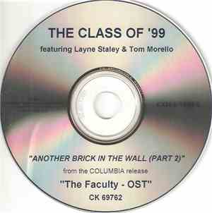 The Class Of '99 Featuring Layne Staley & Tom Morello - Another Brick In Th ...