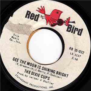 The Dixie Cups - Gee The Moon Is Shining Bright / I'm Gonna Get You Yet