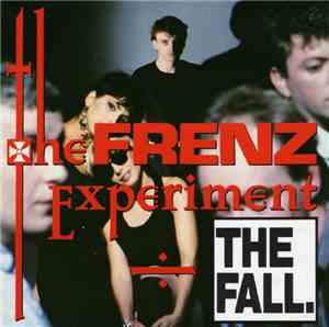 The Fall - The Frenz Experiment