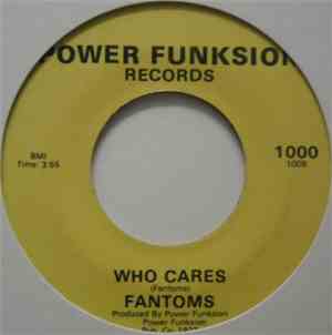 The Fantoms - Take Me There / Who Cares