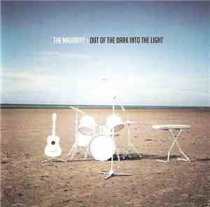 The Majority  - Out Of The Dark Into The Light