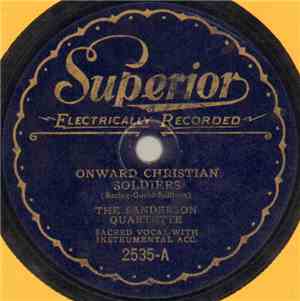 The Sanderson Quartette / Braxton And Weber - Onward Christian Soldiers / R ...