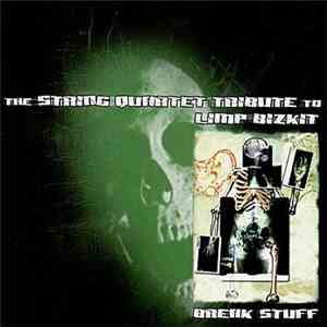 The Vitamin String Quartet - Break Stuff: The String Quartet Tribute To Lim ...