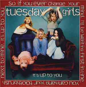 Tuesday Girls - It's Up To You