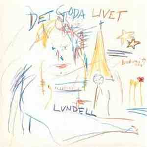Ulf Lundell - Det Goda Livet