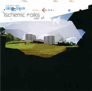 Various - Ischemic Folks