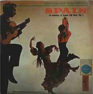 Various - Spain An Anthology Of Spanish Folk Music' Vol.1