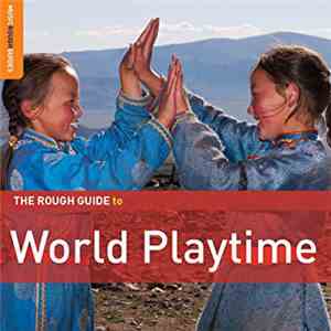 Various - The Rough Guide To World Playtime