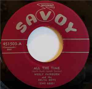 Werly Fairburn And The Delta Boys - All The Time
