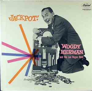 Woody Herman And The Las Vegas Herd - Jackpot!