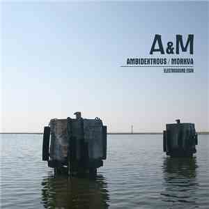 Ambidextrous / Morkva - A&M