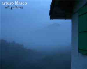 Arturo Blasco - Solo Guitarra