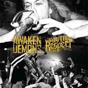 Awaken Demons, Pay No Respect - Split