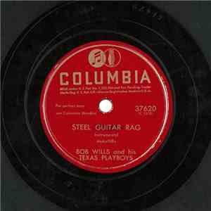 Bob Wills And His Texas Playboys - Steel Guitar Rag / Swing Blues No. 1