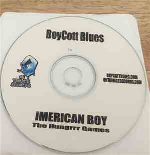 Boycott Blues - Imerican Boy The Hunrrr Games