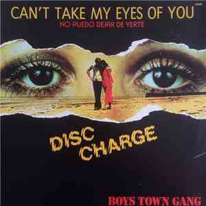 Boys Town Gang - Can't Take My Eyes Off You - No Puedo Dejar De Verte