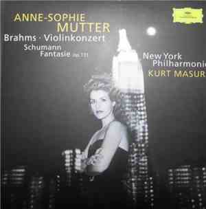 Brahms / Schumann - Anne-Sophie Mutter, New York Philharmonic, Kurt Masur - ...