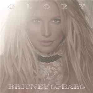 Britney Spears - Glory