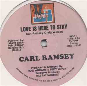 Carl Ramsey - Love Is Here To Stay
