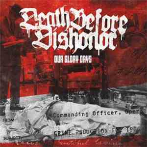 Death Before Dishonor - Our Glory Days