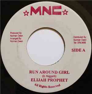 Elijah Prophet / Yemerett - Run Around Girl / Leave That Out