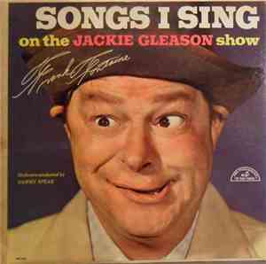 Frank Fontaine - Songs I Sing On The Jackie Gleason Show