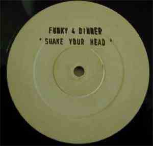 Funky 4 Dinner - Shake Your Head