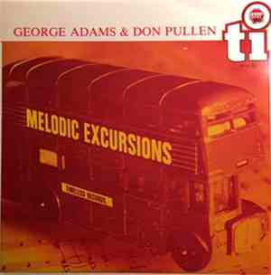 George Adams & Don Pullen - Melodic Excursions