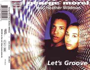 George Morel Feat. Heather Wildman - Let's Groove