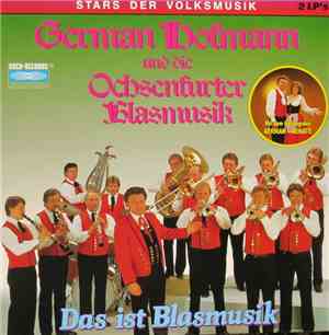 German Hofmann Und Die Ochsenfurter Blasmusik - Das Ist Blasmusik