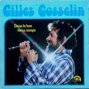 Gilles Gosselin - Chansons Du Quebec