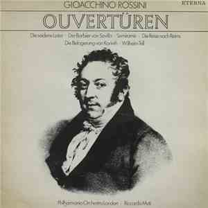 Gioacchino Rossini - Philharmonia Orchestra London, Riccardo Muti - Ouvertü ...