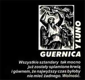 Guernica Y Luno - Wszystkie Sztandary Tak Mocno Już Zostały Splamione Krwią ...